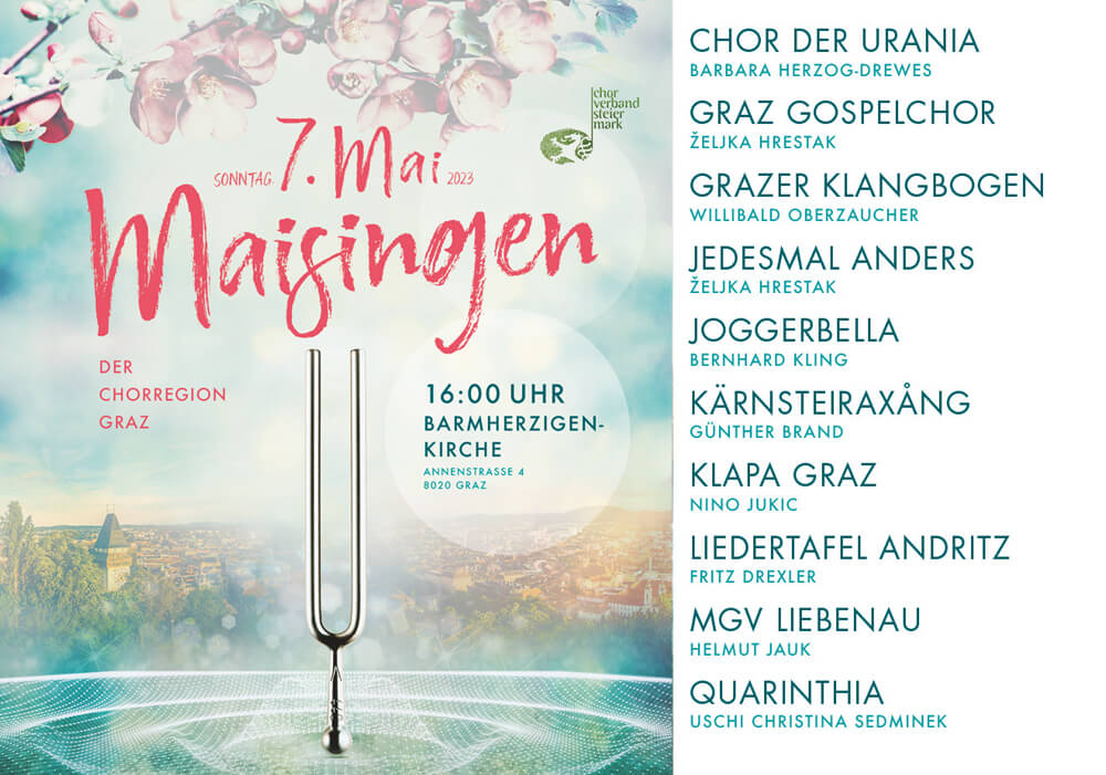 Plakat zur Veranstaltung „Maisingen“ am 7. Mai 2023 in der Barmherzigenkirche in Graz. Mit dem Grazer Gospelchor unter anderen Chören und Künstlern, mit Blumengrafiken und einem Stimmgabelbild.